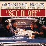 Organized Noize Set It Off album cover