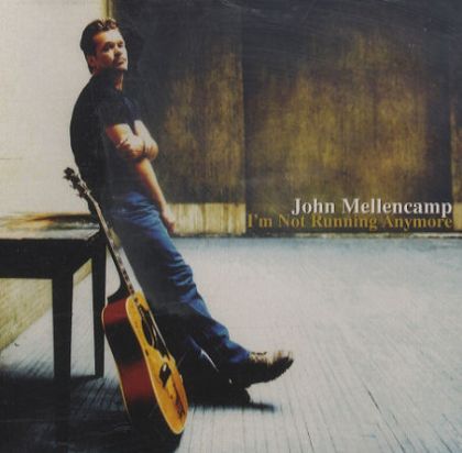 John Cougar MellenCamp I'm Not Running Anymore album cover