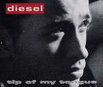 Diesel Tip Of My Tongue album cover