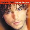 Espen Lind Lucky For You album cover