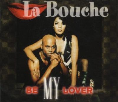 La Bouche Be My Lover album cover