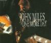 John Miles One More Day Without Love album cover
