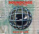 Soundcage feat. Red Dogg Ways Of Life album cover