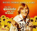 Dieter Thomas Kuhn Sag mir quando, sag mir wann album cover