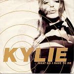 Kylie Minogue What Do I Have To Do album cover
