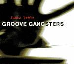 Groove Gangsters Funky Beats album cover
