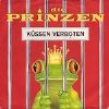 Die Prinzen - Küssen verboten