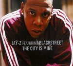 Jay-Z feat. Blackstreet The City Is Mine album cover