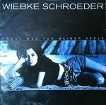 Wiebke Schroeder Hände weg von meiner Seele album cover