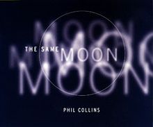 Phil Collins The Same Moon album cover