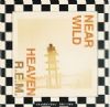 R.E.M. Near Wild Heaven album cover