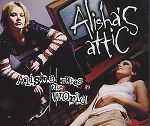 Alisha's Attic Alisha Rules The World album cover