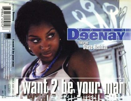 Young Deenay I Want 2 Be Your Man album cover