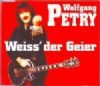 Wolfgang Petry - Weiß der Geier