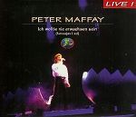 Peter Maffay Ich wollte nie erwachsen sein (Nessajas Lied) (Live) album cover