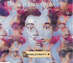 World Party Is It Like Today? album cover