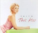 Faith Hill This Kiss album cover