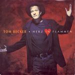 Tom Becker Herz in Flammen album cover