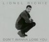 Lionel Richie - Don't Wanna Lose You