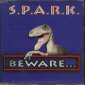 S.P.A.R.K. Beware album cover