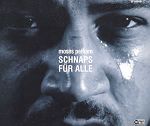 Moses Pelham Schnaps Für Alle album cover
