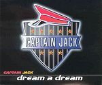 Captain Jack Dream A Dream album cover