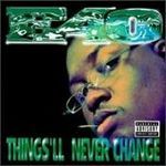 E-40 Things'll Never Change album cover