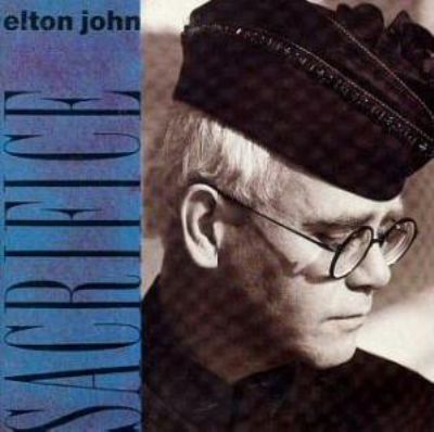 Elton John Sacrifice album cover