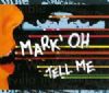 Mark Oh Tell Me album cover