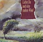 Dirk Busch Liebst du auch den rauhen Wind album cover