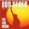 Bob Seger & Silver Bullet Band The Fire Inside album cover