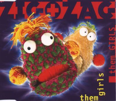 Zig & Zag Them Girls Them Girls album cover