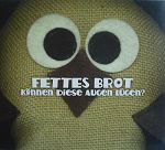 Fettes Brot Können diese Augen lügen? album cover