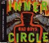 Inner Circle Bad Boys album cover