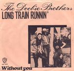 Doobie Brothers Long Train Runnin' album cover