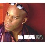 Ray Horton I Cry album cover