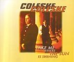 Coleske Take Me Where The Sun Is Shining album cover