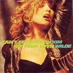Kim Wilde Can't Get Enough (Of Your Love) album cover