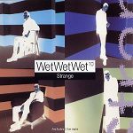 Wet Wet Wet Strange album cover