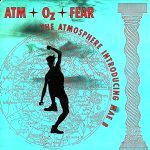 The Atmosphere introducing Mae B Atm - Oz - Fear album cover