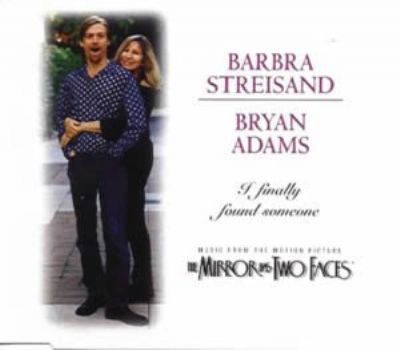 Barbra Streisand & Bryan Adams I Finally Found Someone album cover