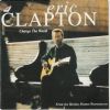 Eric Clapton - Change The World