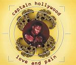 Captain Hollywood Project Love And Pain album cover