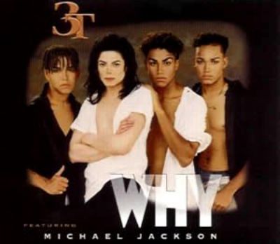 3t & Michael Jackson Why album cover