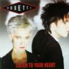 Roxette - Listen To Your Heart