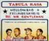 Mellowbag & Freundeskreis feat. Mr. Gentleman Tabula Rasa album cover