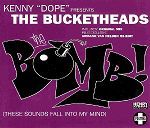 Kenny "Dope" pres. The Bucketheads The Bomb! (These Sounds Fall Into My Mind) album cover