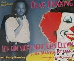 Olaf Henning Ich bin nicht mehr dein Clown (... die Manege ist leer) album cover