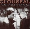 Clouseau Close Encounters album cover