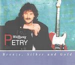 Wolfgang Petry Bronze, Silber und Gold album cover
